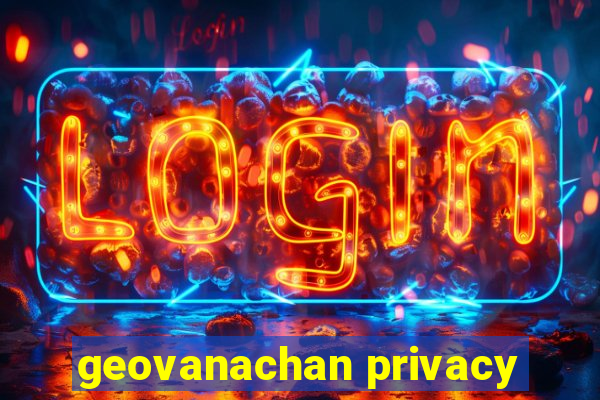 geovanachan privacy